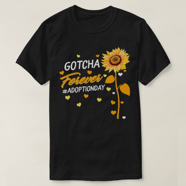T-shirt Modern Adoption Day Announcement Gotcha Forever Ad (Design devant)