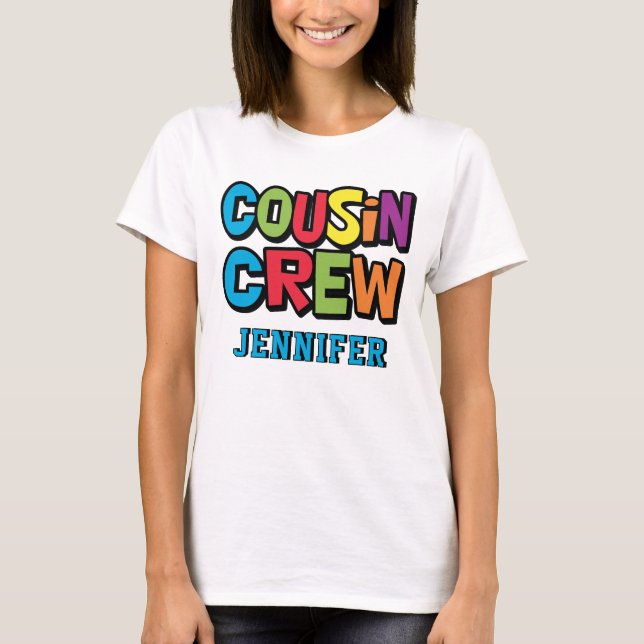 T-shirt Modern Bold Colorful Cousin Crew Reunion (Devant)