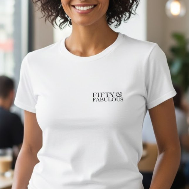 T-shirt Modern Fifty and Fabulous Bold 50th  (Créateur téléchargé)