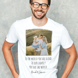 T-shirt Modern You Are The World Photo Fête des pères