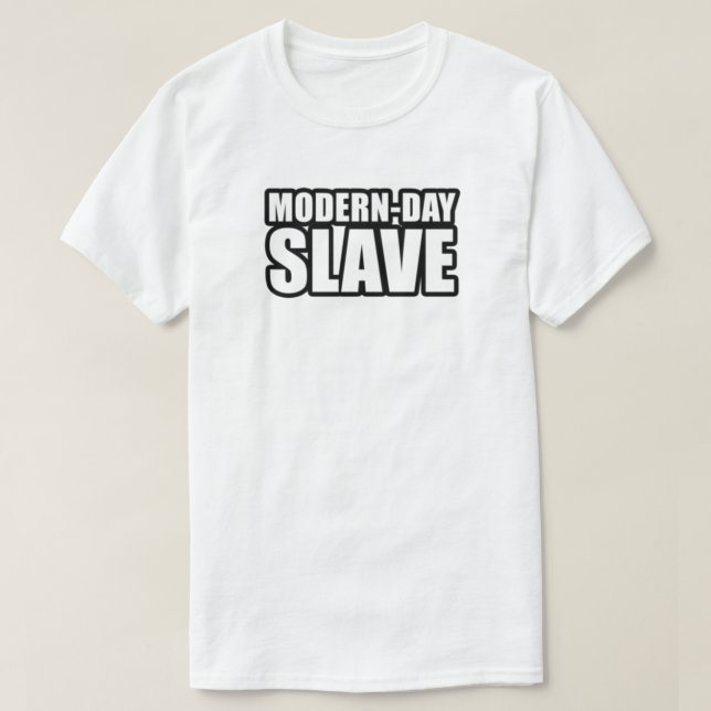 T-shirt moderne-jour-esclave (Design devant)
