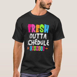 T-shirt Modifications du calendrier des sorties fraîches