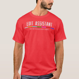 T-shirt Modifier Assistant Tous les héros ne portent pas d