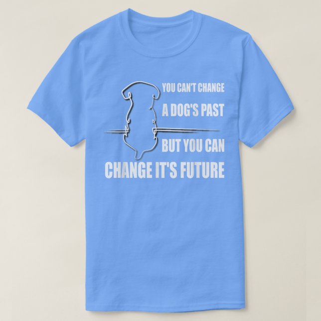 T-shirt Modifier le futur refuge pour Amoureux de les chie (Design devant)