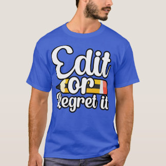 T-shirt Modifier ou le regretter