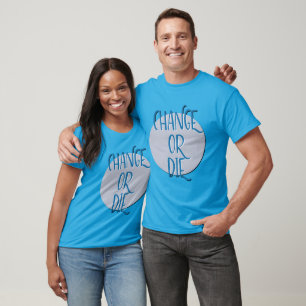 T-shirt Modifier ou mourir Slogan à 12 pas drôle mais vr