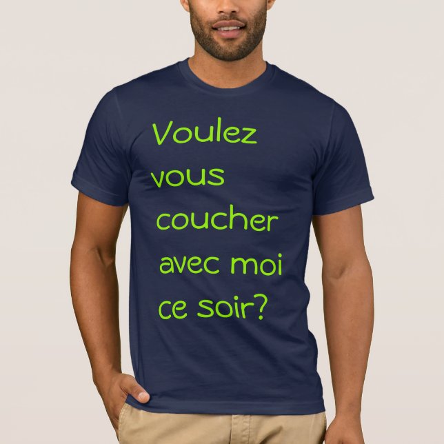 T-shirt Moi d'avec de coucher de Voulez-vous (Devant)