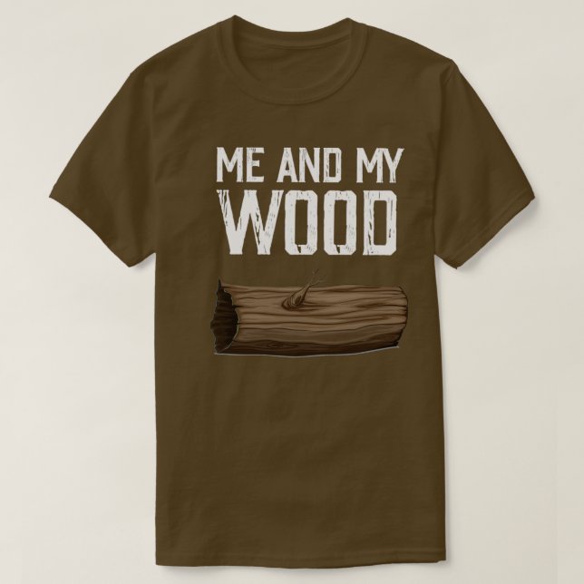 T-shirt Moi et mon bois 7 (Design devant)