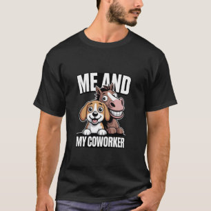 T-shirt Moi et mon collègue humour de chien et de cheval 1