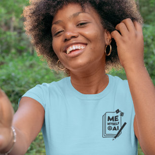T-shirt Moi, moi et AI, Chemise femme d'art noir