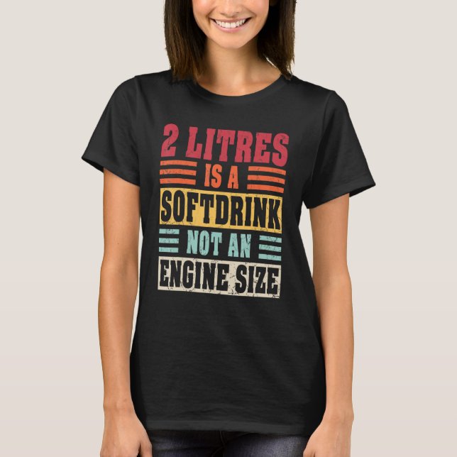 T-shirt Moins 2 litres de déplacement 2 litres est Une boi (Devant)