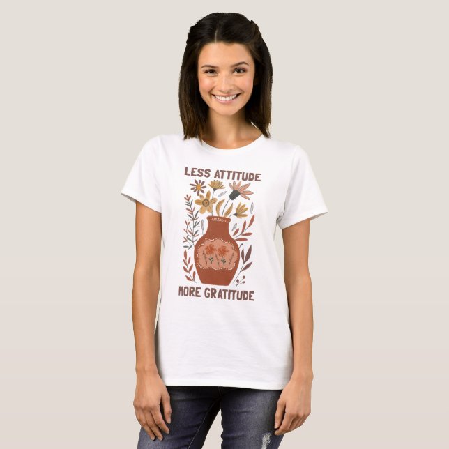 T-shirt Moins D'Attitude Plus De Gratitude Boho Floral (Devant entier)