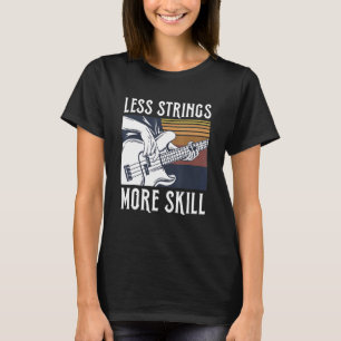 T-shirt Moins De Chaînes Plus De Citation De Compétence Po
