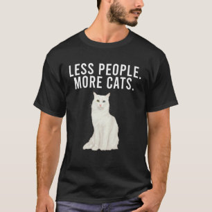T-shirt Moins de gens Plus de chats Turc Angora Introduire