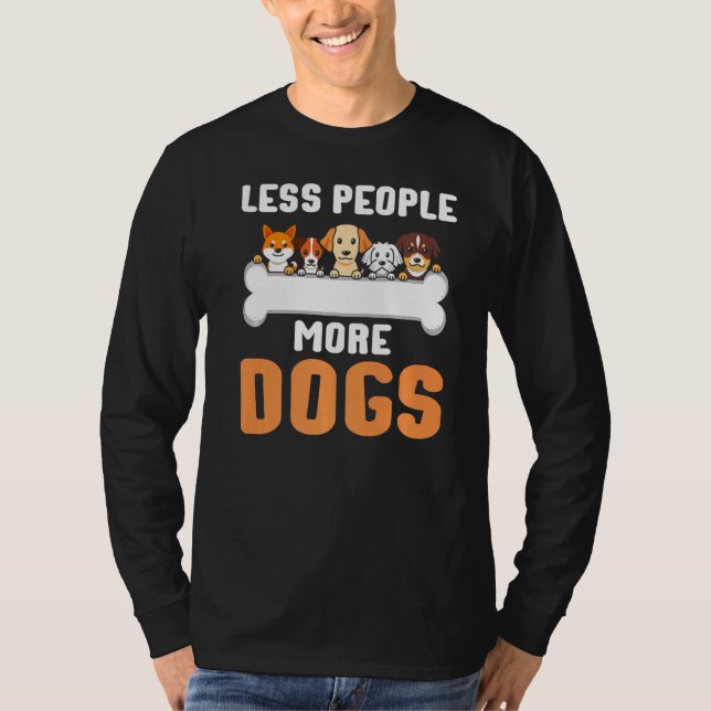 T-shirt Moins de gens Plus de chiens Chien Introvertir Pro (Devant)
