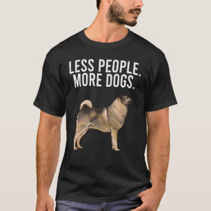 T-shirt Moins de gens Plus de chiens Norvégien Elkhound In