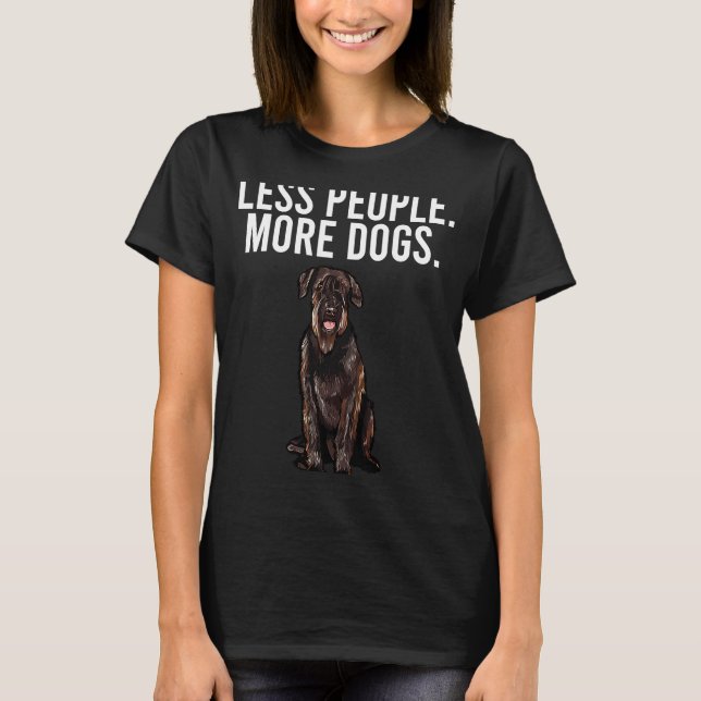 T-shirt Moins de gens Plus de chiens Schnauzer géant Intro (Devant)