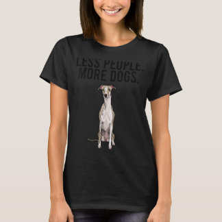 T-shirt Moins de gens Plus de chiens Whippet Introvert