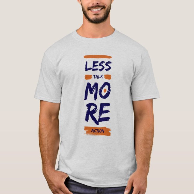 T-shirt Moins de Paroles, Plus d'Action (Devant)