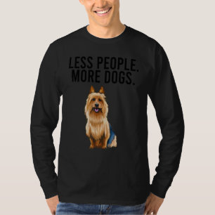 T-shirt Moins de Personnes Plus de Chiens Terrier Australi
