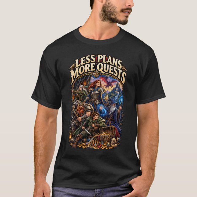 T-shirt Moins de plans plus de quêtes (Devant)