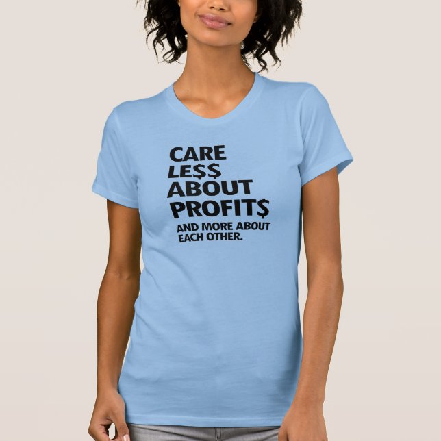 T-SHIRT MOINS DE SOINS EN PROFITS (Devant)