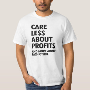 T-SHIRT MOINS DE SOINS EN PROFITS