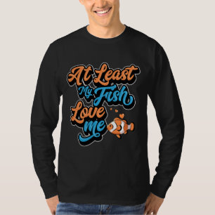 T-shirt Moins Mon Poisson M'Aime Poisson Clown Aquarium Po