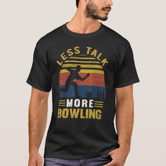 T-shirt Moins Parlez Plus Bowling Retro Bowling Bowling Bo (Devant)
