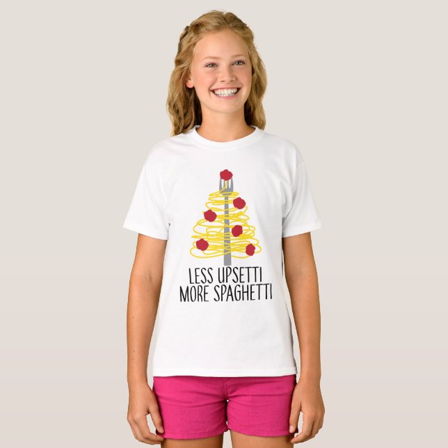 T-shirt Moins Upsetti Plus de Spaghetti     (Devant entier)