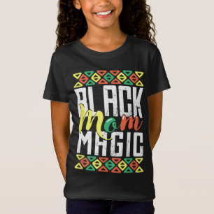 T-Shirt Mois de l'histoire afro-américaine Noir Maman Magi