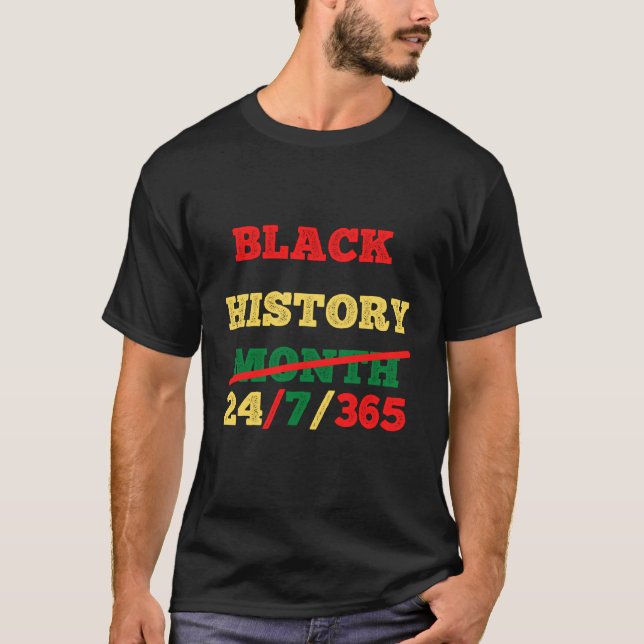 T-shirt Mois de l'histoire des Noirs 24/7/365 (Devant)