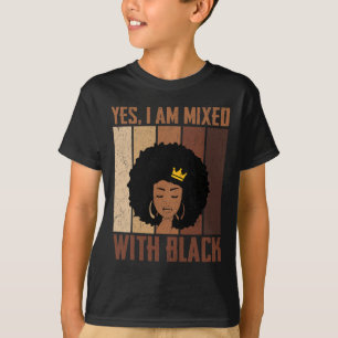 T-shirt Mois de l'histoire des Noirs Oui Je suis mélangé a