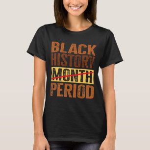 T-shirt Mois de l'histoire des Noirs Période Mélanine Afro
