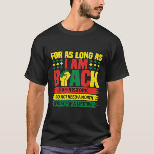 T-shirt Mois de l'histoire des Noirs Tant que je suis Noir