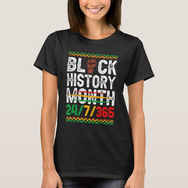 T-shirt Mois De L'Histoire Noire 247 En 365 Jours Melanin  (Devant)