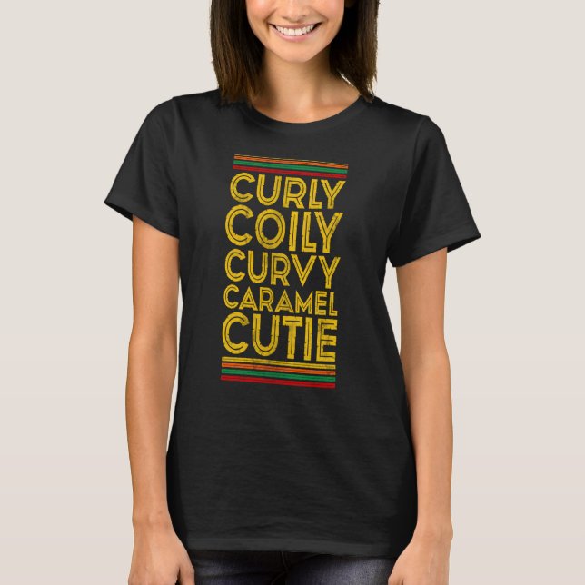 T-shirt Mois de l'histoire noire Curly Coily Caramel Cuti (Devant)