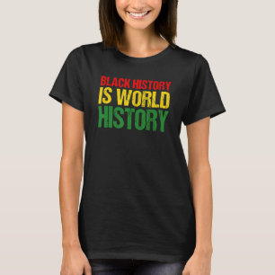 T-shirt Mois de l'histoire noire Fière L'histoire noire es
