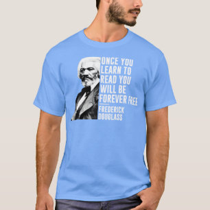 T-shirt Mois de l'histoire noire Frederick Douglass Citati