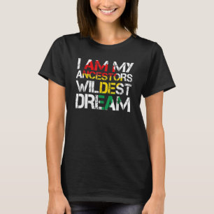 T-shirt Mois De L'Histoire Noire Je Suis Mes Ancêtres Drea