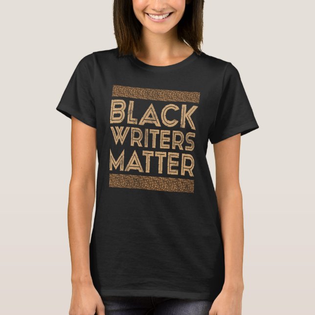 T-shirt Mois de l'histoire noire Les écrivains noirs compt (Devant)