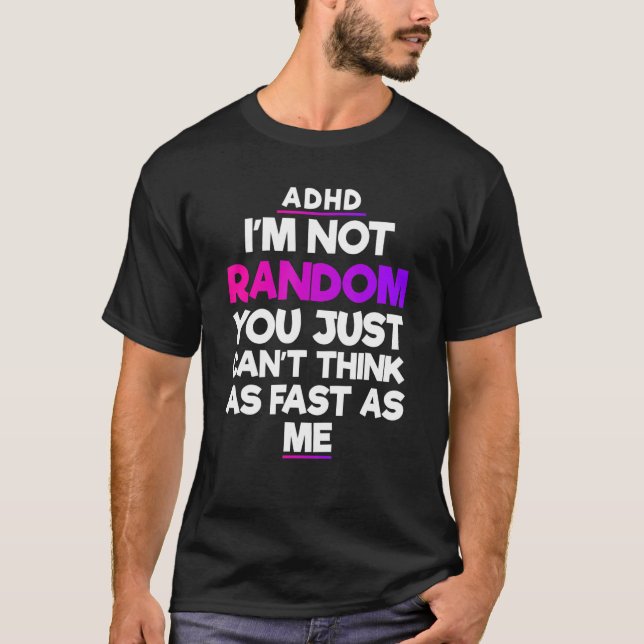 T-shirt Mois de sensibilisation au TDAH Oui J'ai un devis  (Devant)