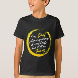 T-shirt Mois de sensibilisation Je suis Sourd S'il vous pl