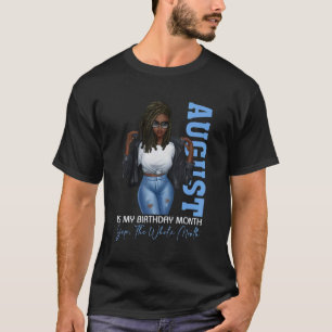 T-shirt Mois Filles Noires Août Est Mon Anniversaire Oui L