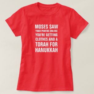 T-shirt Moïse a vu que vos photos en ligne que vous