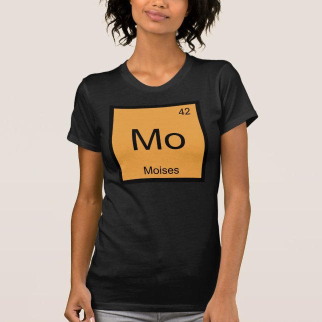 T-shirt Moïse Nom Chimie Élément Tableau Périodique (Devant)