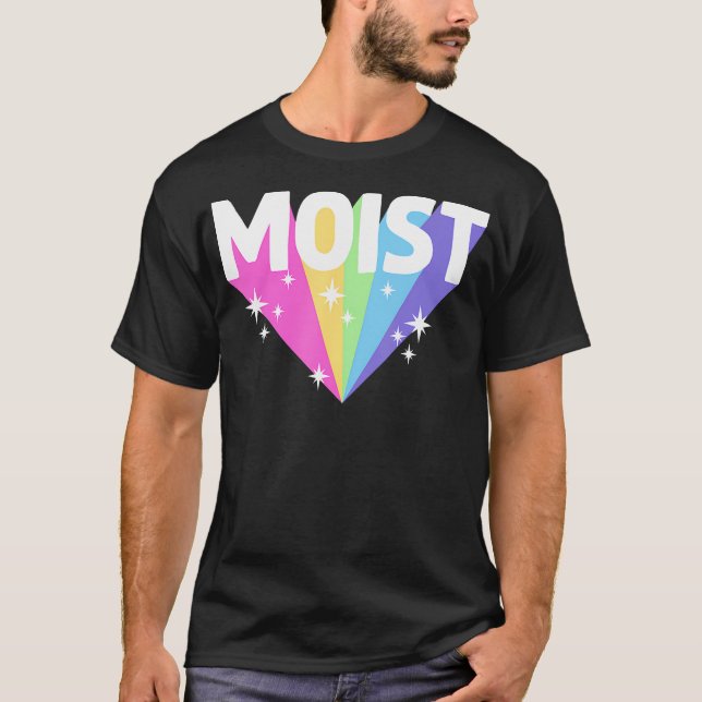 T-shirt Moist Funny Meme Dank Pour Cool Adulte Hilarious H (Devant)