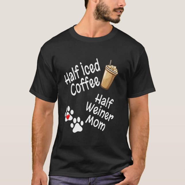 T-shirt Moitié Café Glacé Moitié Weiner Amant Mère Dach (Devant)