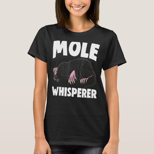 T-shirt Mole Rat Whispherer Femmes mignonne Petit Mole Amo (Devant)