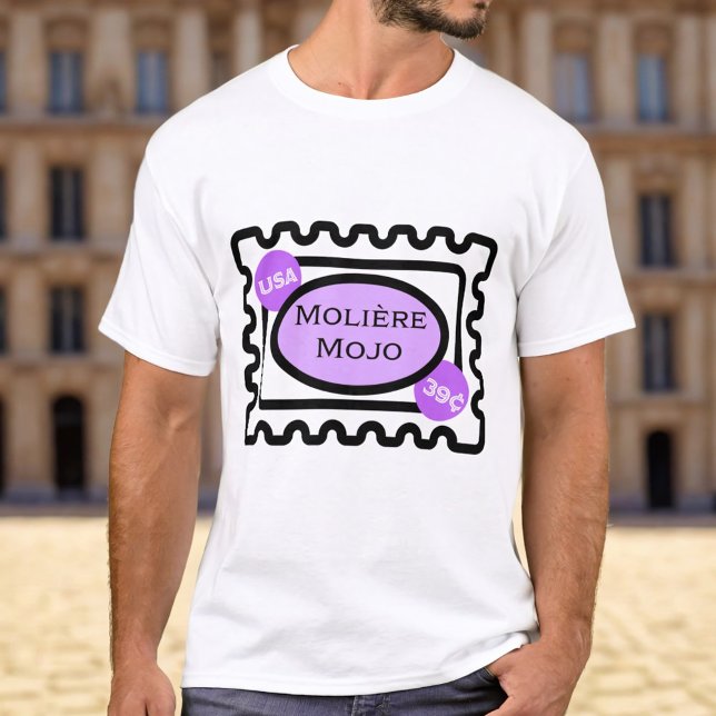 T-shirt Molière Mojo sur un timbre américain (Créateur téléchargé)